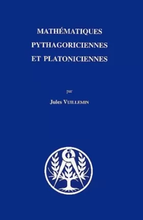 Couverture du produit · Mathématiques pythagoriciennes et platoniciennes