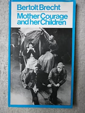 Couverture du produit · Mother Courage and her Children (Modern Plays)