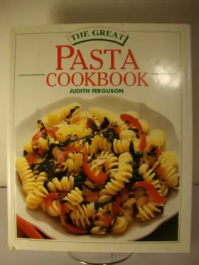 Couverture du produit · The Great Pasta Cookbook