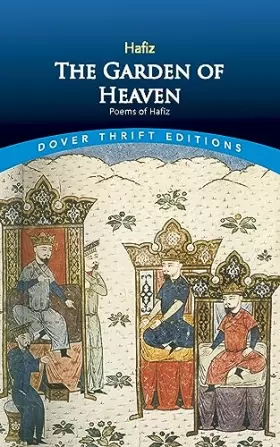 Couverture du produit · The Garden of Heaven: Poems of Hafiz