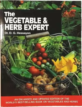 Couverture du produit · The Vegetable & Herb Expert: The world's best-selling book on vegetables & herbs
