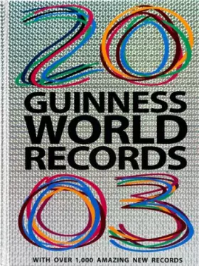 Couverture du produit · Livre Guinness des Records : Edition 2003