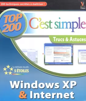 Couverture du produit · Windows XP et Internet, Top 200 c'est simple
