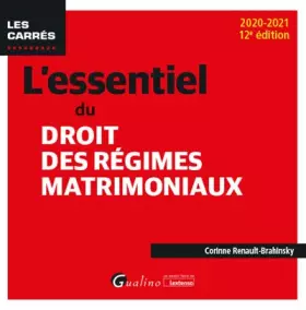 Couverture du produit · L'essentiel du droit des régimes matrimoniaux (2020-2021)