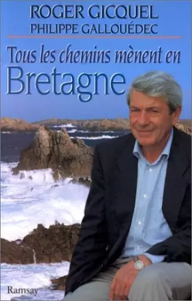 Couverture du produit · Tous les chemins mènent en Bretagne