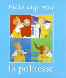 Couverture du produit · Malo apprend la politesse