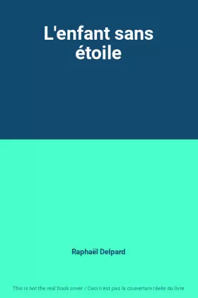 Couverture du produit · L'enfant sans étoile