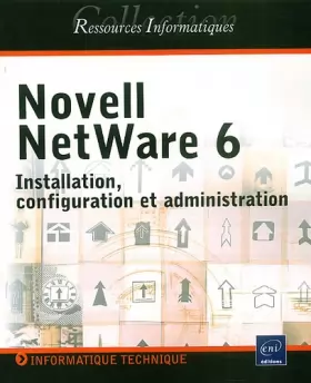 Couverture du produit · Novell NetWare 6 - Installation, configuration & administration