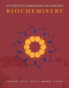 Couverture du produit · Students Companion to Stryers Biochemistry