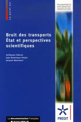 Couverture du produit · Bruit des transports: Etat et perspectives scientifiques