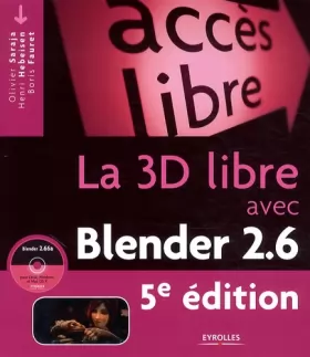 Couverture du produit · La 3D libre avec Blender 2.6