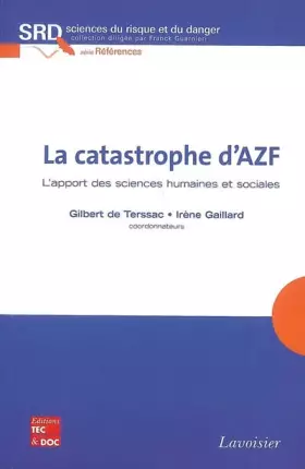 Couverture du produit · La catastrophe d'AZF : L'apport des sciences humaines et sociales