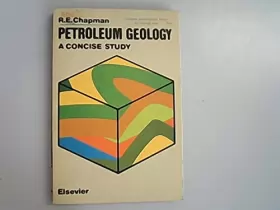 Couverture du produit · Petroleum Geology: A Concise Study
