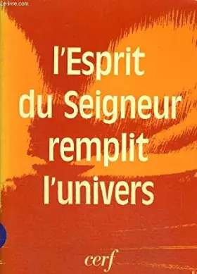 Couverture du produit · L ESPRIT DU SEIGNEUR REMPLIT L UNIVERS