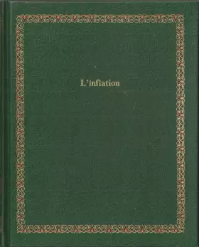 Couverture du produit · L'Inflation (Bibliotheque Laffont des grands themes  56) (French Edition)