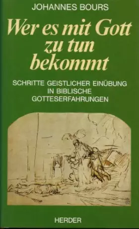 Couverture du produit · Wer es mit Gott zu tun bekommt