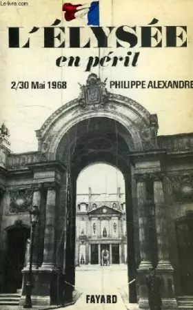 Couverture du produit · l elysee en peril 2 30 mai 1968