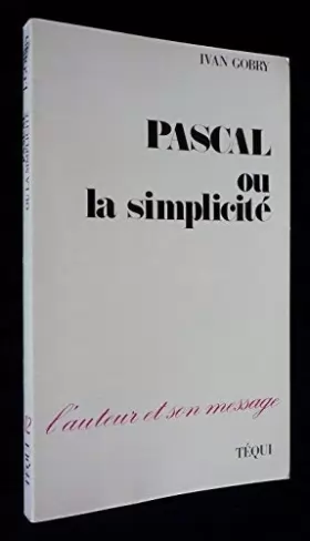 Couverture du produit · Pascal, ou la simplicité