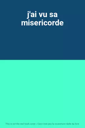 Couverture du produit · j'ai vu sa misericorde