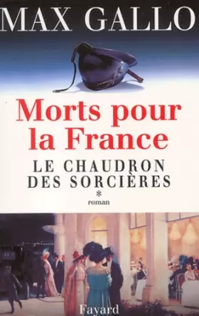 Couverture du produit · Morts pour la France, tome 1 : Le Chaudron des sorcières