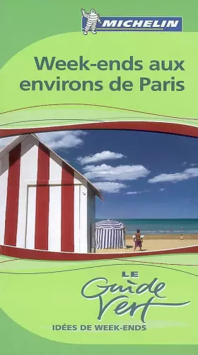 Couverture du produit · Idées de week-ends aux environs de Paris