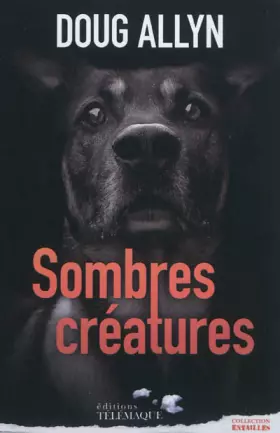 Couverture du produit · Sombres créatures