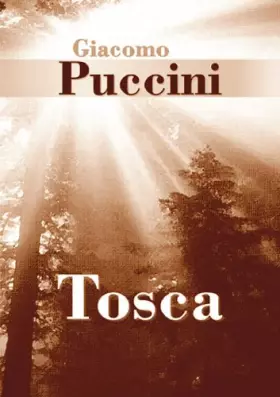 Couverture du produit · Giacomo puccini: tosca (libretto) livre sur la musique