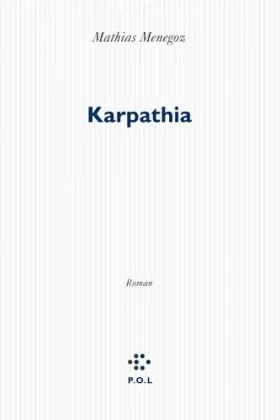 Couverture du produit · Karpathia - Prix Interallié 2014