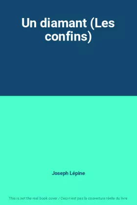 Couverture du produit · Un diamant (Les confins)