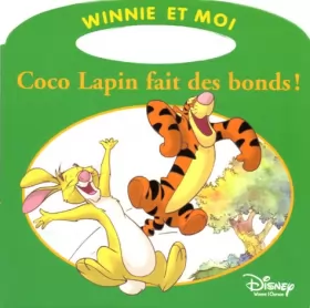 Couverture du produit · Coco lapin fait des bonds !, WINNIE ET MOI
