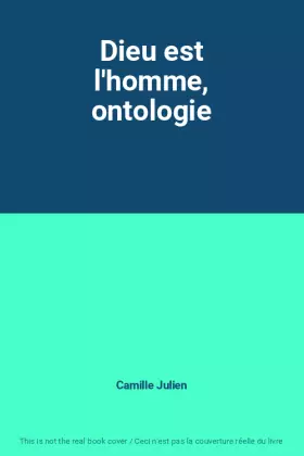 Couverture du produit · Dieu est l'homme, ontologie