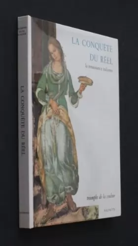 Couverture du produit · La conquête du réel : la renaissance italienne
