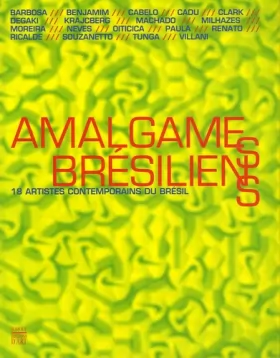 Couverture du produit · Amalgames brésiliens: 18 Artistes contemporains du Brésil