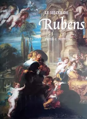 Couverture du produit · Le siècle de Rubens