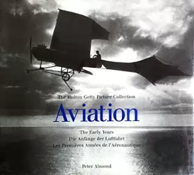 Couverture du produit · Aviation : Les Premières années de l'aéronautique
