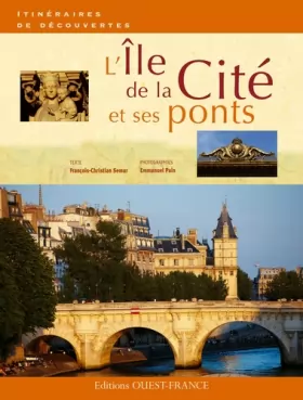 Couverture du produit · L'Ile de la Cité et ses ponts