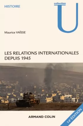 Couverture du produit · Les relations internationales depuis 1945 - 14e édition