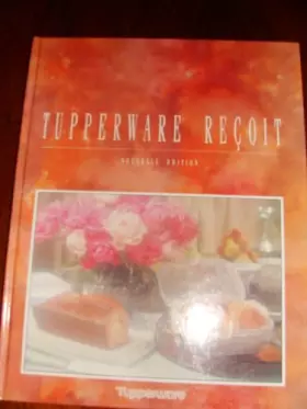 Couverture du produit · Tupperware reçoit.