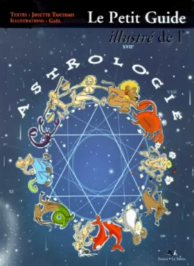 Couverture du produit · Le Petit Guide illustré de l'astrologie