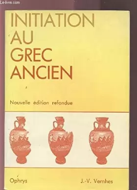 Couverture du produit · Initiation au grec ancien
