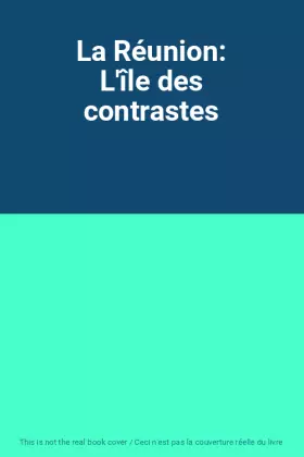 Couverture du produit · La Réunion: L'île des contrastes