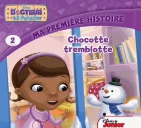 Couverture du produit · Ma première histoire Disney Junior - Doc la Peluche - Chocotte tremblotte