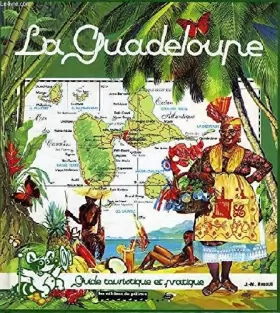 Couverture du produit · La Guadeloupe: Guide touristique et pratique (French Edition)