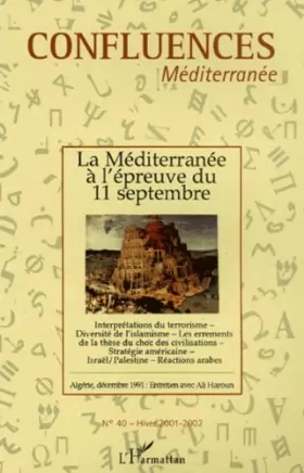 Couverture du produit · Mediterranee a l'epreuve du11 septembre (la) interprétation du terrorisme-diversi
