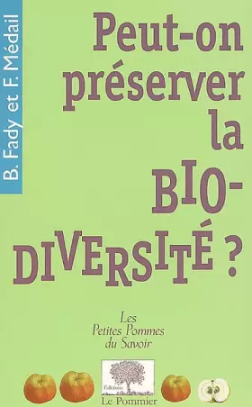 Couverture du produit · Peut-on préserver la bio-diversité ?