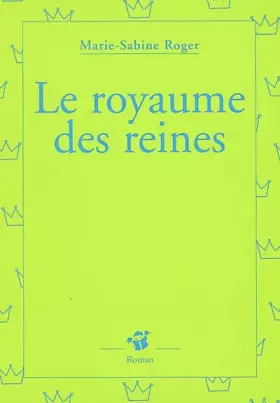 Couverture du produit · Le royaume des reines