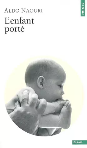 Couverture du produit · L'enfant porté