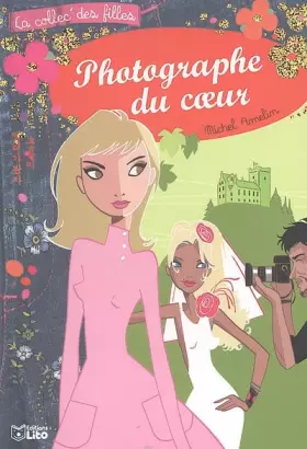 Couverture du produit · Photographe du coeur ( périmé )