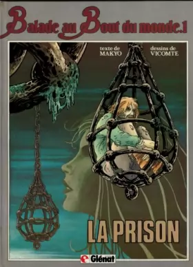 Couverture du produit · La Prison (Balade au bout du monde)