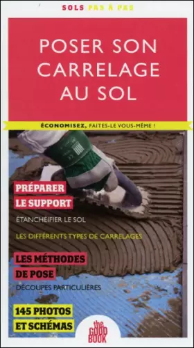 Couverture du produit · Poser son carrelage au sol - Economisez, faites-le vous même !